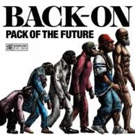Cover for Back-on · Pack of the Future (CD) [Japan Import edition] (2016)