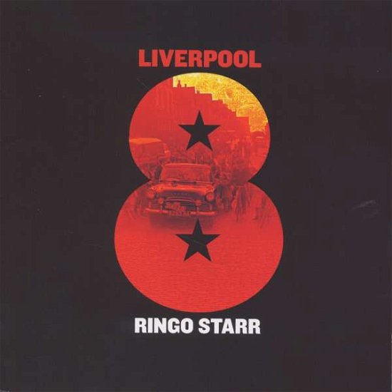 Cover for Ringo Starr · Liverpool 8 (CD) (2008)