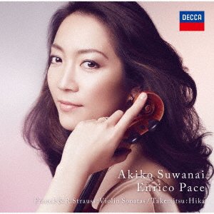 Cover for Suwanai Akiko · Franck &amp; R.strauss: Violin Sonatas. Takemitsu: Hika (CD) [Japan Import edition] (2021)
