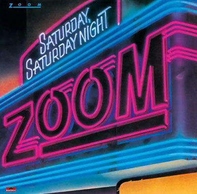 Saturday Saturday Night - Zoom - Muziek - UNIVERSAL MUSIC JAPAN - 4988031507896 - 22 juni 2022