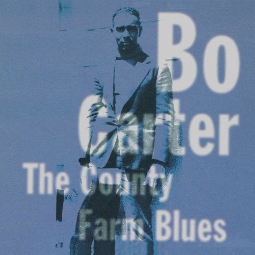 Cover for Bo Carter · County Farm Blues &lt;limited&gt; (CD) [Japan Import edition] (2011)