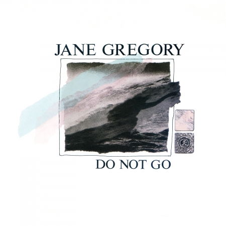 Cover for Jane Gregory · Do Not Go (LP) (2022)