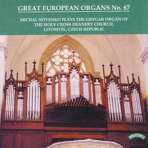 Cover for Michal Novenko · Great European Organs No. 67: Deanery Church. Litomysl. Czech Rep. (CD) (2018)