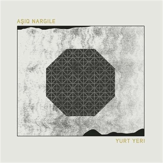 Cover for Asiq Nargile · Yurt Yeri (LP) (2019)