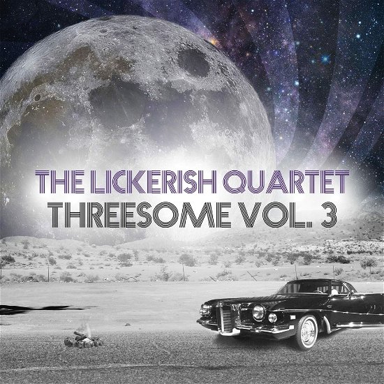 Threesome Vol. 3 - Lickerish Quartet - Muziek - LOJINX - 5060397531896 - 3 juni 2022