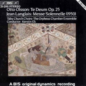 Te Deum Op 25 - Olsson / Langlais / Taby Church Choir - Muziek - Bis - 7318590002896 - 22 september 1994