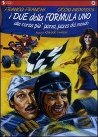 Cover for Due Della Formula Uno Alla Cor · Due Della Formula Uno Alla Corsa Piu' Pazza, Pazza Del Mondo (I) (DVD) (2013)
