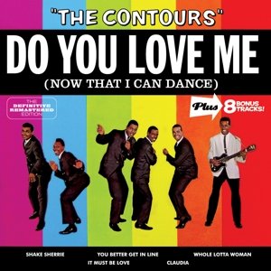 Cover for Contours · Do You Love Me + 8 Bonus Tracks (CD) [Bonus Tracks edition] (2016)