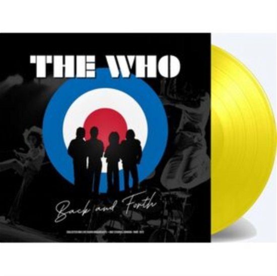 Cover for The Who · Back And Forth - BBC Live At BBC Studios. London (Special Edition) (Yellow Vinyl) (LP) [Special edition] (2023)