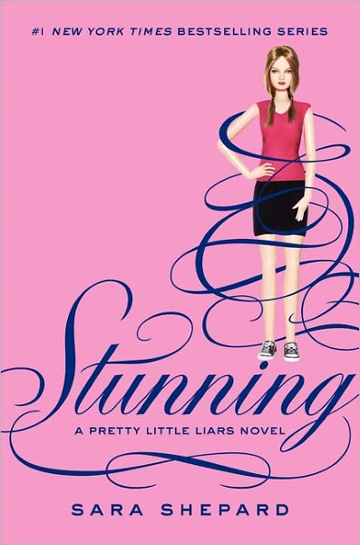 Pretty Little Liars #11: Stunning - Pretty Little Liars - Sara Shepard - Books - HarperCollins - 9780062081896 - June 5, 2012