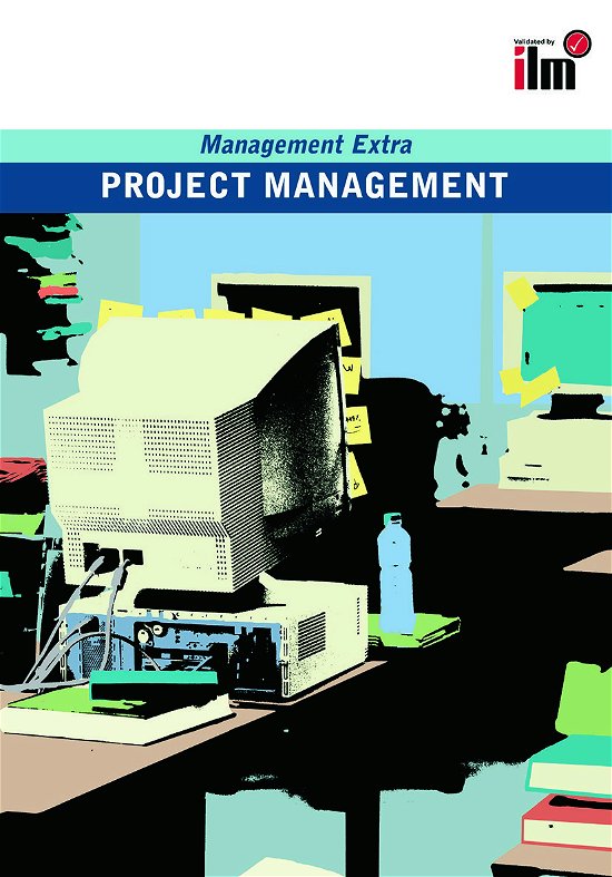Project Management Revised Edition - Management Extra - Elearn - Books - Taylor & Francis Ltd - 9780080489896 - June 15, 2007