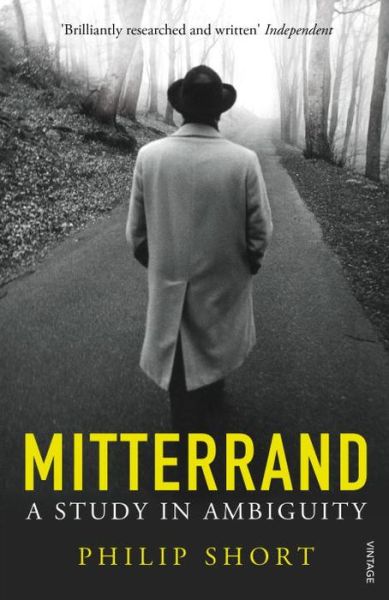 Cover for Philip Short · Mitterrand: A Study in Ambiguity (Paperback Book) (2014)