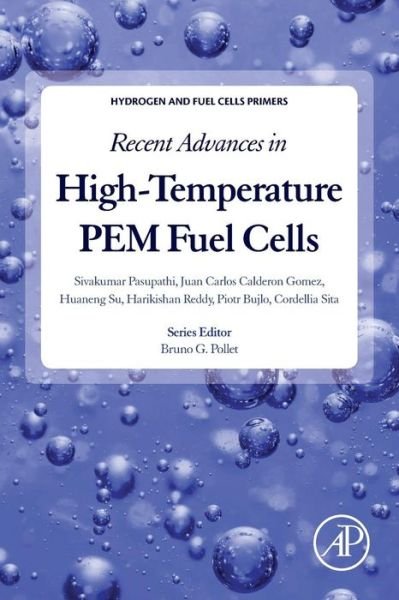 Cover for Pasupathi, Sivakumar (Programme Manager for HySA Systems Competence Centre, Senior Lecturer at the University of the Western Cape, South Africa) · Recent Advances in High-Temperature PEM Fuel Cells - Hydrogen and Fuel Cells Primers (Paperback Bog) (2016)