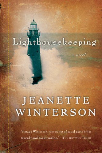 Lighthousekeeping - Jeanette Winterson - Books - Harvest Books - 9780156032896 - April 1, 2006