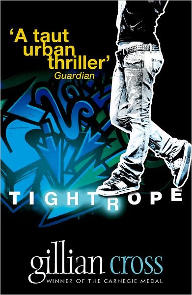 Gillian Cross · Tightrope (Paperback Book) [Reissue edition] (2010)