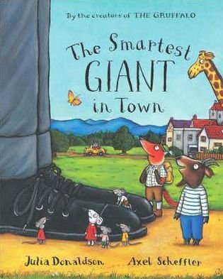 The Smartest Giant in Town Big Book - Julia Donaldson - Livros - Pan Macmillan - 9780230013896 - 1 de fevereiro de 2008