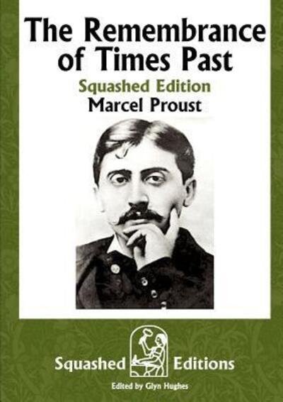 Cover for Marcel Proust · The Remembrance of Times Past (Paperback Book) (2018)