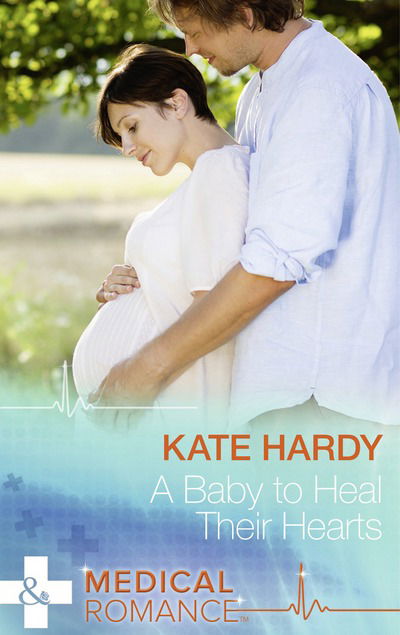 Cover for Kate Hardy · Baby to Heal Their Hearts (Paperback Book) (2015)