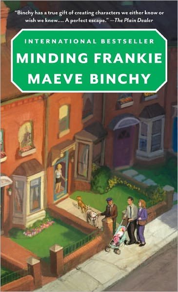 Cover for Maeve Binchy · Minding Frankie (Book) (2011)