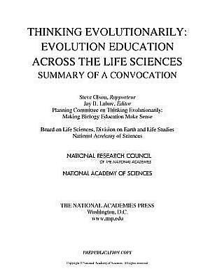 Cover for National Research Council · Thinking Evolutionarily: Evolution Education Across the Life Sciences: Summary of a Convocation (Taschenbuch) (2012)