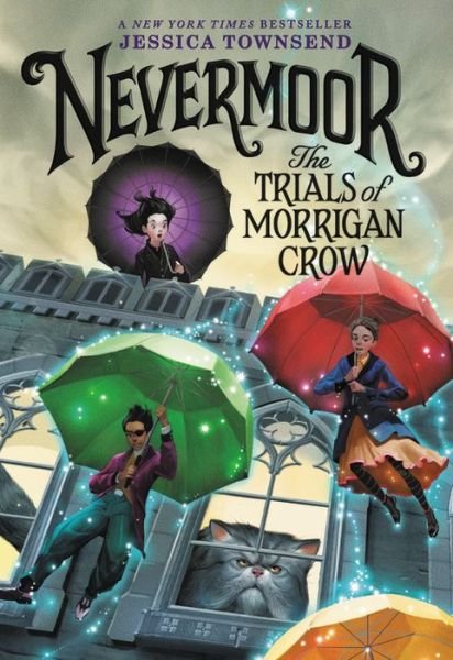 Nevermoor : The Trials of Morrigan Crow - Jessica Townsend - Książki - Little, Brown Books for Young Readers - 9780316508896 - 25 września 2018