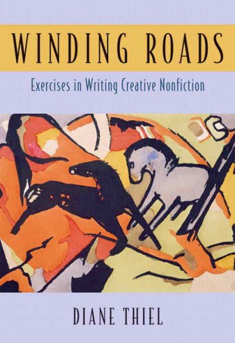 Cover for Diane Thiel · Winding Roads: Exercises in Writing Creative Nonfiction (Paperback Book) (2007)