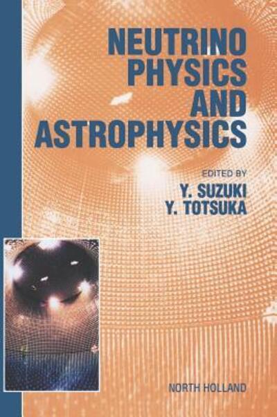 Cover for Y. Suzuki · Neutrino Physics and Astrophysics (Hardcover Book) (1999)