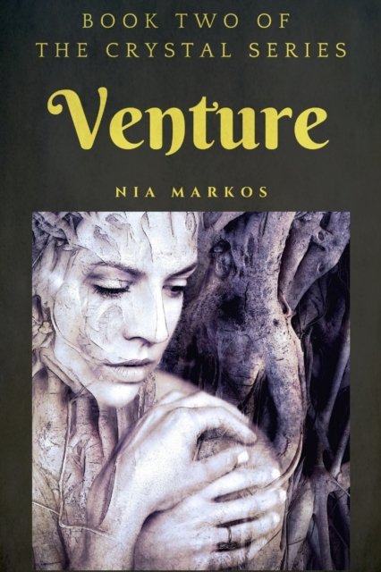 Cover for Nia Markos · Venture (The Crystal Series) Book Two (Paperback Bog) (2021)
