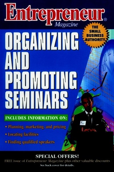 Cover for Entrepreneur Magazine · Entrepreneur Magazine: Organizing and Promoting Seminars - Entrepreneur Magazine (Taschenbuch) (1997)