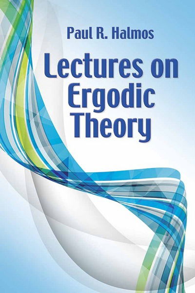 Cover for Paul R. Halmos · Lectures on Ergodic Theory (Paperback Book) (2018)