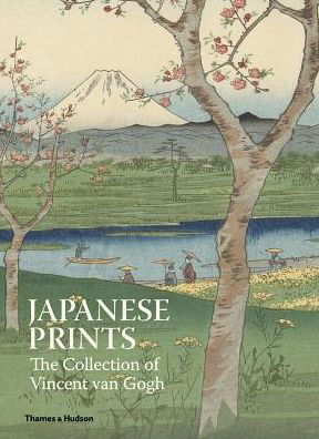 Cover for Ruger Axel · Japanese Prints: The Collection of Vincent van Gogh (Innbunden bok) (2018)