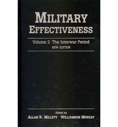 Cover for Allan R Millett · Military Effectiveness - Military Effectiveness 3 Volume Set (Hardcover Book) [2 Revised edition] (2010)