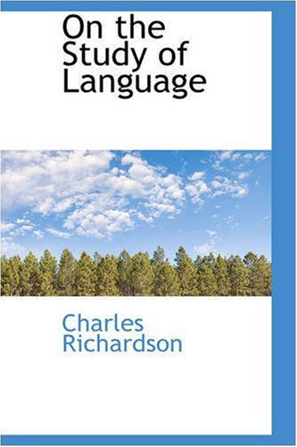 Cover for Charles Richardson · On the Study of Language (Paperback Book) (2008)