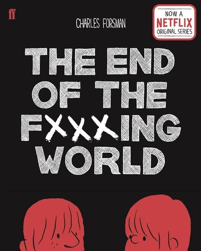 Cover for Charles Forsman · The End of the Fucking World (Paperback Bog) [Main edition] (2018)