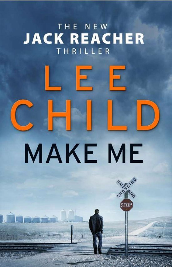 Cover for Lee Child · Make Me (Book) (2015)