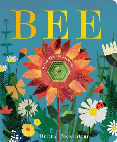 Cover for Britta Teckentrup · Bee (Book) (2023)