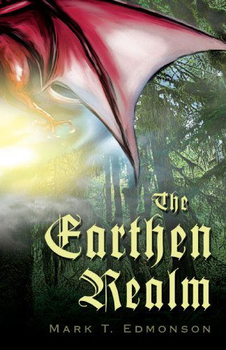 Cover for Mark Edmonson · The Earthen Realm (Paperback Book) (2008)
