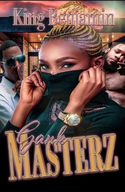 Cover for King Benjamin · Gank Masterz (Paperback Book) (2013)