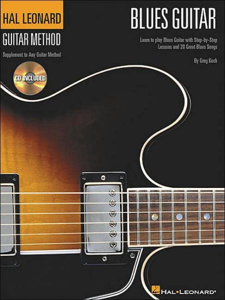 Hal Leonard Guitar Method: Blues Guitar - Greg Koch - Böcker - Hal Leonard Corporation - 9780634033896 - 2002