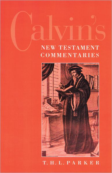 Cover for T. H. L. Parker · Calvin's New Testament Commentaries (Taschenbuch) (1993)