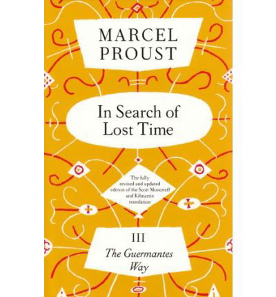 Cover for Marcel Proust · In Search of Lost Time, Vol 3: The Guermantes Way (Hardcover bog) (1992)