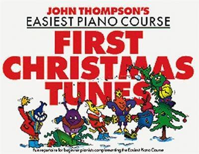 Cover for John Thompson · John Thompson's Piano Course First Christmas Tunes: First Christmas Tunes (Bok) (1997)
