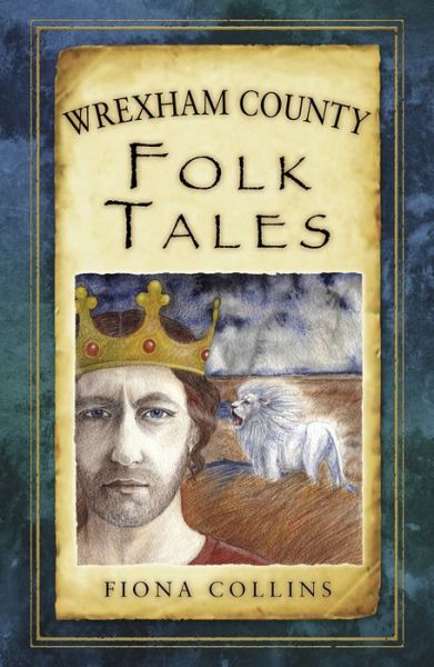 Cover for Fiona Collins · Wrexham County Folk Tales (Paperback Book) (2014)