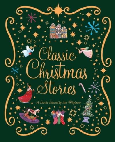 Kingfisher Book of Classic Christmas Stories - Ian Whybrow - Books - Roaring Brook Press - 9780753479896 - August 13, 2024