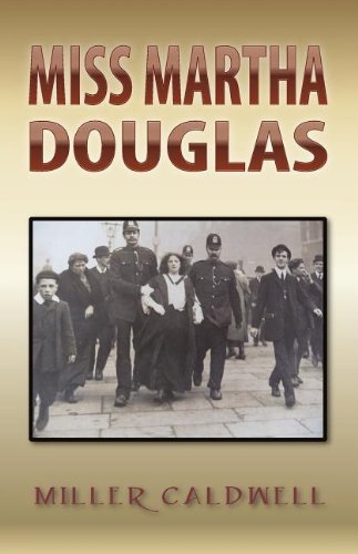 Cover for Miller Caldwell · Miss Martha Douglas (Paperback Book) [UK edition] (2011)