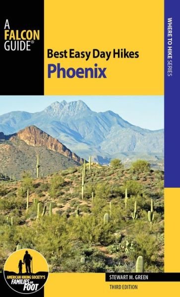 Cover for Stewart M. Green · Best Easy Day Hikes Phoenix - Best Easy Day Hikes Series (Pocketbok) [Third edition] (2015)