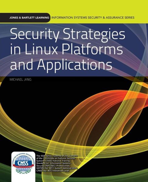 Cover for Michael Jang · Security Strategies in Linux Platforms and Applications (Paperback Book) (2010)