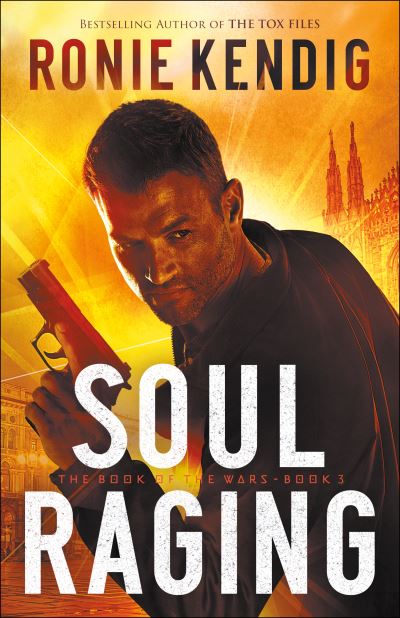 Cover for Ronie Kendig · Soul Raging (Pocketbok) (2020)