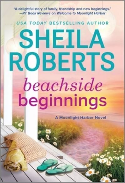 Cover for Sheila Roberts · Beachside Beginnings: A Moonlight Harbor Novel (Moonlight Harbor #4) (Bog) (2020)
