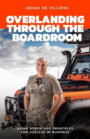 Cover for Johan De Villiers · Overlanding Through the Boardroom (Paperback Book) (2023)